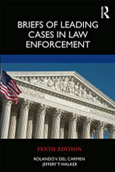 Briefs of Leading Cases in Law Enforcement