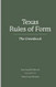 Texas Rules of Form: The Greenbook 14th ed. (2018)