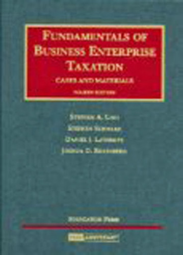 Fundamentals Of Business Enterprise Taxation Cases And Materials