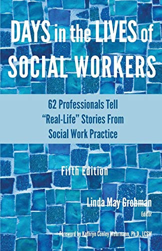 Days in the Lives of Social Workers