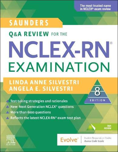 Saunders Q & A Review for the Nclex-Rn Examination