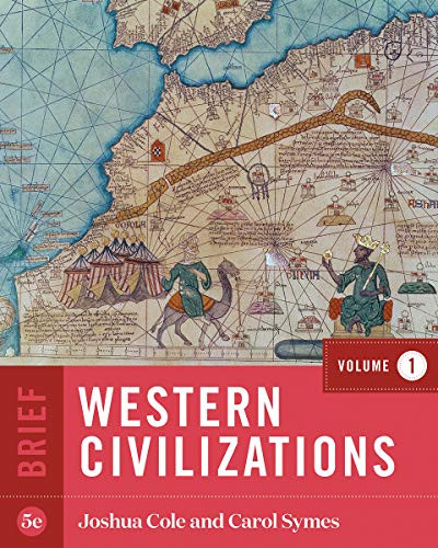 Western Civilizations (Brief ) (Vol. Volume 1)