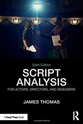 Script Analysis for Actors Directors and Designers