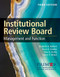 Institutional Review Board: Management and Function