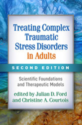 Treating Complex Traumatic Stress Disorders in Adults