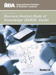 Guide To The Business Analysis Body Of Knowledge