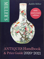 Miller's Antiques Handbook and Price Guide 2020-2021