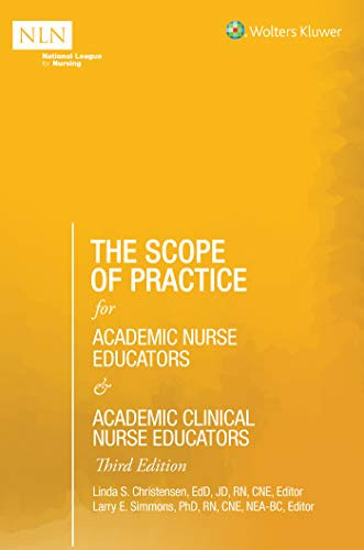 Scope of Practice for Academic Nurse Educators and Academic Clinical Nurse Educators