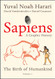 Sapiens A Graphic History: The Birth of Humankind