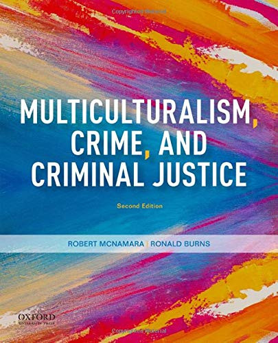 Multiculturalism Crime and Criminal Justice