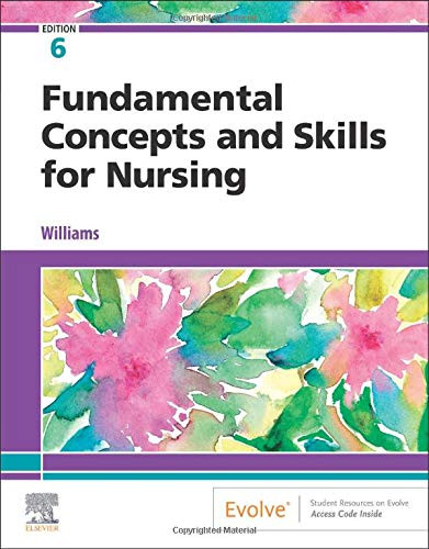 deWit's Fundamental Concepts and Skills for Nursing