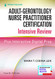 Adult-Gerontology Nurse Practitioner Certification Intensive Review