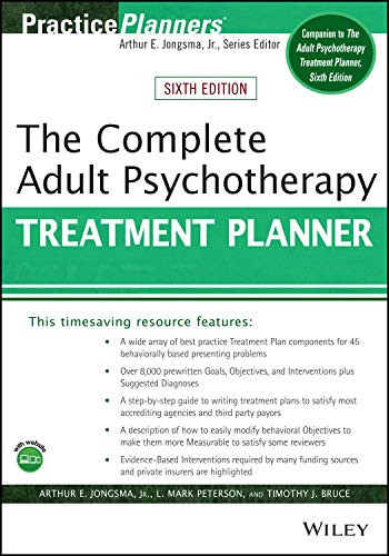 Complete Adult Psychotherapy Treatment Planner