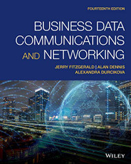 Business Data Communications and Networking