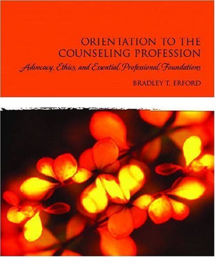 Orientation To The Counseling Profession