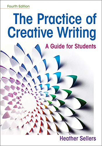 Practice of Creative Writing: A Guide for Students