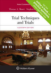 Trial Techniques and Trials (Aspen Coursebook Series)