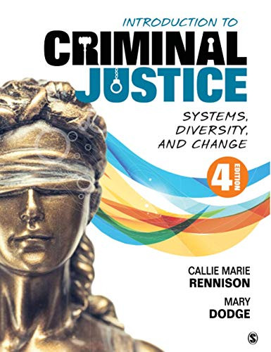 Introduction to Criminal Justice: Systems Diversity and Change
