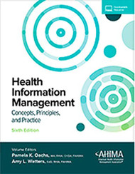 Health Information Management: Concepts Principles and Practice