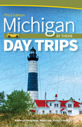 Michigan Day Trips by Theme