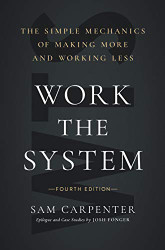 Work the System