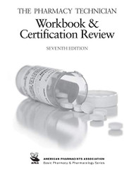 Pharmacy Technician Workbook and Certification Review