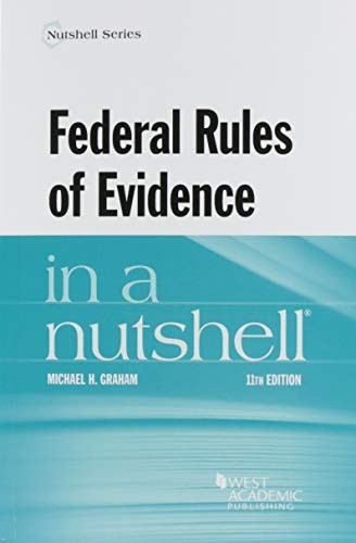 Federal Rules of Evidence in a Nutshell