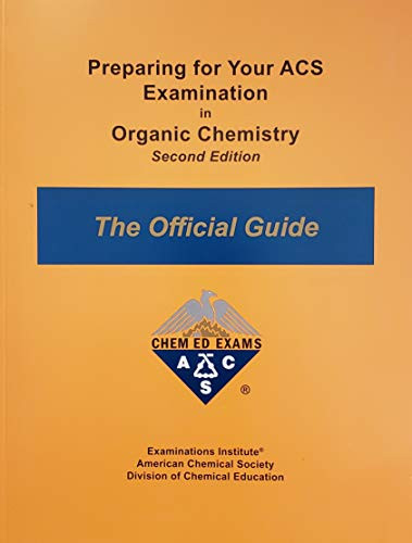 Preparing for Your ACS Exam Organic Chemistry