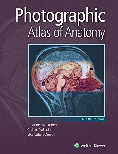 Photographic Atlas of Anatomy (Lippincott Connect)
