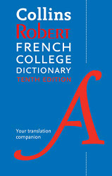 Collins Robert French College Dictionary