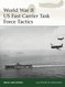 World War II US Fast Carrier Task Force Tactics 1943û45