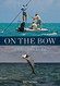 On the Bow On the Bow