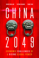 China 2049: Economic Challenges of a Rising Global Power