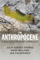 Anthropocene: A Multidisciplinary Approach