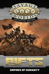Savage Rifts North America: Empires of Humanity SWADE
