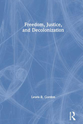 Freedom Justice and Decolonization