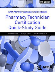 Pharmacy Technician Certification Quick Study Guide