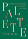 Palette: The Beauty Bible for Women of Color