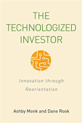 Technologized Investor: Innovation through Reorientation
