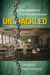 Unshackled: Freeing America's Kû12 Education System