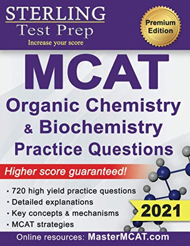 Sterling Test Prep MCAT Organic Chemistry and Biochemistry Practice Questions