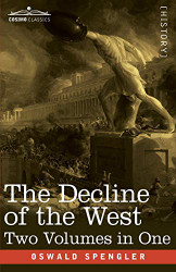Decline of the West Two Volumes in One