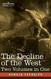 Decline of the West Two Volumes in One