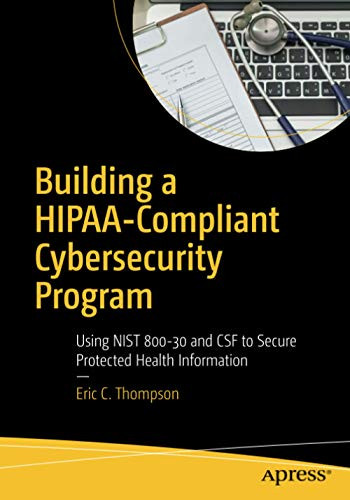 Building a HIPAA-Compliant Cybersecurity Program