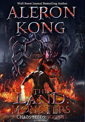 Land: Monsters: A LitRPG Saga (Chaos Seeds Book 8)