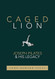 Caged Lion: Joseph Pilates and His Legacy