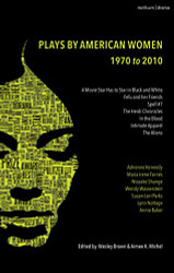 Methuen Drama Anthology of American Women Playwrights