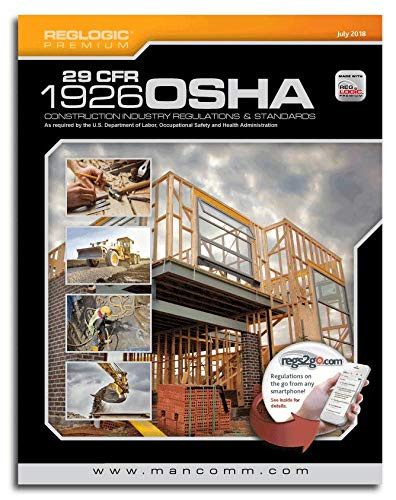 29 CFR 1926 OSHA Construction Industry Regulations and Standards July