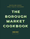 Borough Market Cookbook