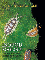Isopod Zoology: Biology Husbandry Species and Cultivars